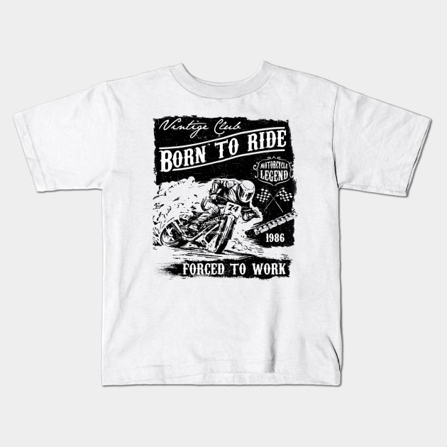 Born to ride Kids T-Shirt by Steven Hignell